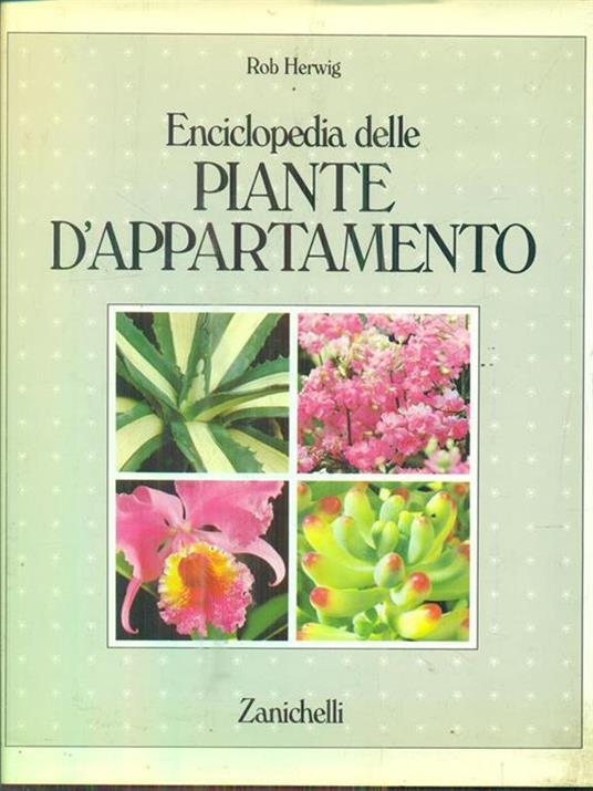 Enciclopedia delle piante d'appartamento - Rob Herwig - copertina