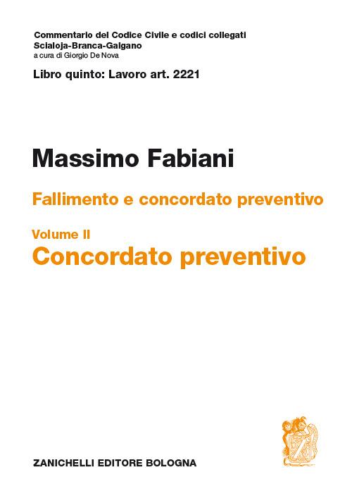 Art. 2221. Fallimento e concordato preventivo. Vol. 2: Concordato preventivo - Massimo Fabiani - copertina