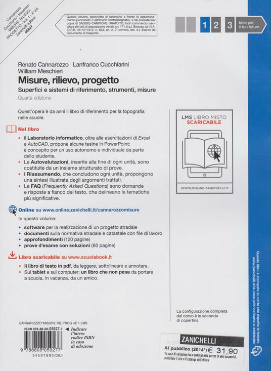 Misure, rilievo, progetto. Per gli Ist. tecnici per geometri. Con espansione online. Vol. 1: Superfici e sistemi di riferimento, strumenti, misure. - Renato Cannarozzo,Lanfranco Cucchiarini,William Meschieri - 2