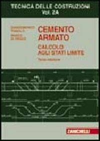 Cemento armato. Calcolo agli stati limite. Vol. 2A - Giandomenico Toniolo,Marco Di Prisco - copertina