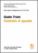 Commentario del Codice Civile. Art. 1742-1753. Contratto di agenzia