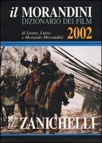 Image of Il Morandini. Dizionario dei film 2002. Con CD-ROM