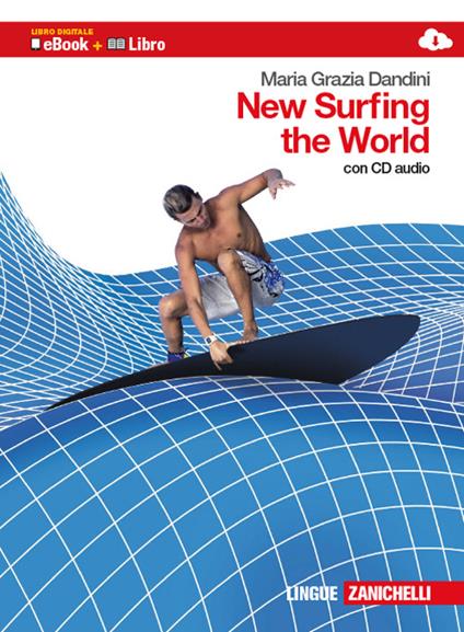  New surfing the world. Con CD Audio. Con espansione online