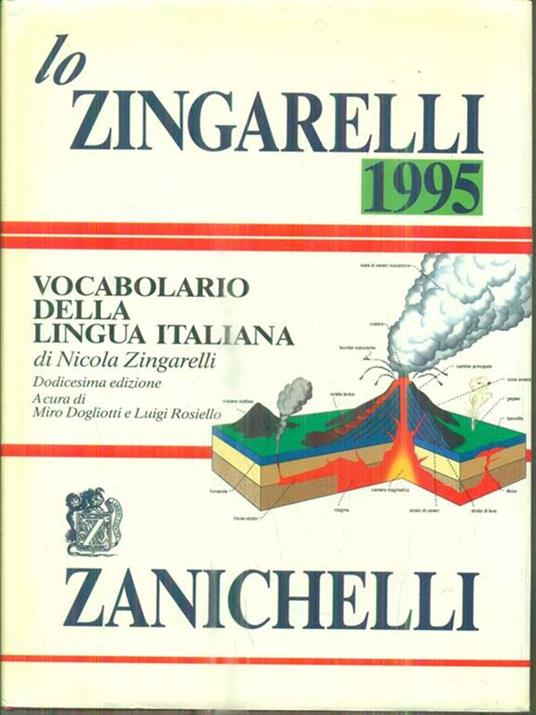 Lo Zingarelli 1995. Vocabolario della lingua italiana - Nicola Zingarelli -  Libro - Zanichelli - | IBS