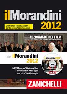 Image of Il Morandini 2012. Dizionario dei film. Con aggiornamento online. Con DVD-ROM