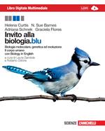 Invito alla biologia.blu. Biologia molecolare, genetica, evoluzione-Corpo umano. Con interactive e-book. Per le Scuole superiori. Con espansione online