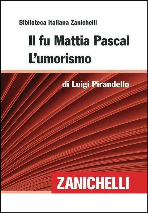 Il fu Mattia Pascal-L'Umorismo - Luigi Pirandello - copertina