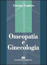 Omeopatia e ginecologia - Giuseppe Scaglione - copertina