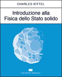 Introduzione alla fisica dello stato solido - Charles Kittel - copertina