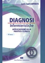 Diagnosi infermieristiche. Applicazioni alla pratica clinica