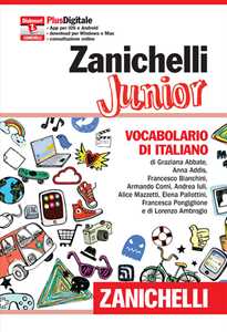 Libro Zanichelli Junior. Vocabolario di italiano. Con aggiornamento online 