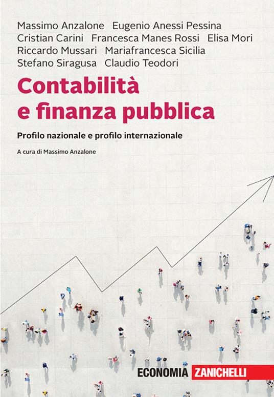 Contabilità e finanza pubblica. Profilo nazionale e profilo internazionale. Con e-book - Massimo Anzalone,Eugenio Anessi Pessina,Cristian Carini - copertina