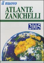 Il nuovo atlante Zanichelli 2005