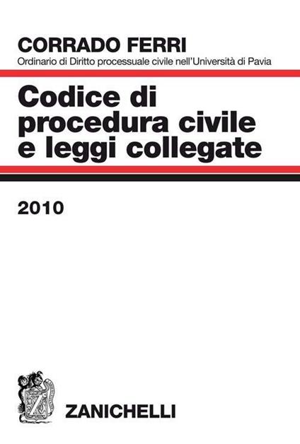 Codice di procedura civile e leggi collegate 2010 - Corrado Ferri - copertina