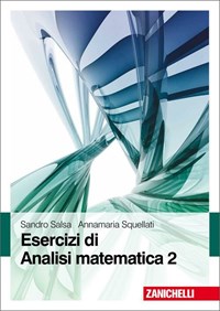 Esercizi di Analisi matematica 1 e algebra lineare. Con e-book - Sandro  Salsa, Annamaria Squellati - Libro - Mondadori Store