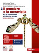 Il pensiero e la meraviglia. Ediz. rossa. Con e-book. Con espansione online. Vol. 3: Da Schopenhauer al dibattito attuale