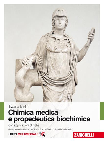 Chimica medica e propedeutica biochimica con applicazioni cliniche. Con Contenuto digitale per download: e-book - Tiziana Bellini - copertina