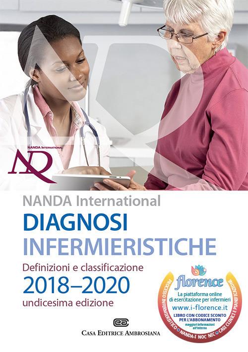 Diagnosi infermieristiche. Definizioni e classificazioni 2018-2020. NANDA international. Con aggiornamento online - T. Heather Herdman,Shigemi Kamitsuru - copertina