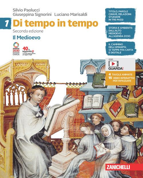  Di tempo in tempo. Con Educazione civica. Con e-book. Con espansione online. Vol. 1: Il Medioevo