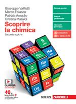 Scoprire la chimica. Per le Scuole superiori. Con e-book. Con espansione online