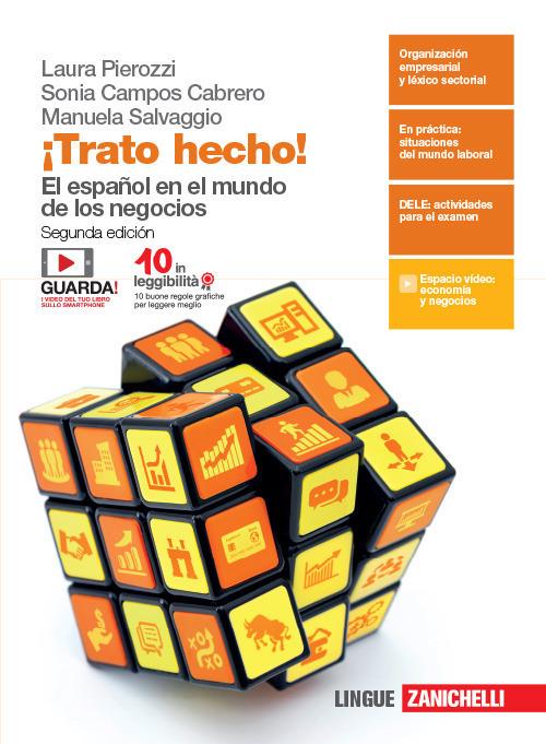  ¡Trato hecho! El español en el mundo de los negocios. Con e-book. Con espansione online