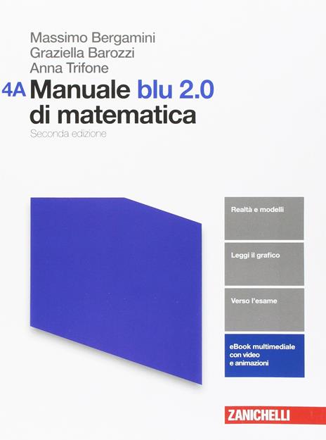  Manuale blu 2.0 di matematica. Vol. A-B. Per le Scuole superiori. Con aggiornamento online