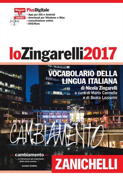 Lo Zingarelli 2017. Vocabolario della lingua italiana. DVD-ROM. Con aggiornamento online - Nicola Zingarelli - copertina