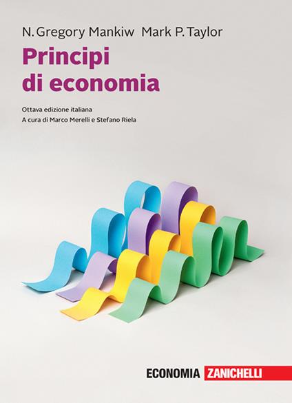 Principi di economia. Con e-book - N. Gregory Mankiw,Mark P. Taylor - copertina