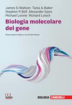 Biologia molecolare del gene. Con e-book