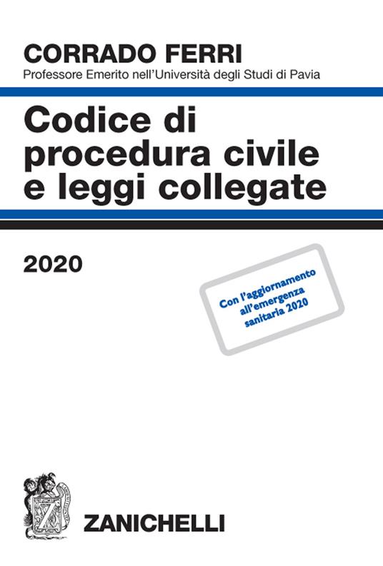 Codice di procedura civile e leggi collegate - Corrado Ferri - copertina