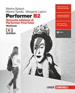 Performer B2. Workbook. Per le Scuole superiori. Con Contenuto digitale (fornito elettronicamente)