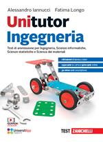 Unitutor Ingegneria. Test di ammissione per Ingegneria, Scienze informatiche, Scienze statistiche, Scienza dei materiali. Con app. Con e-book. Con espansione online