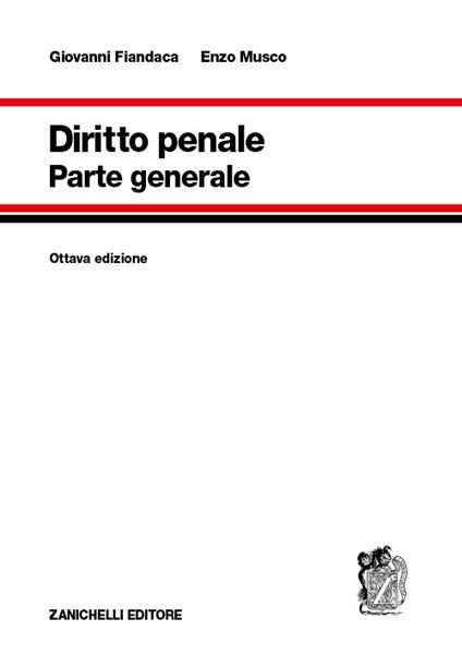 Diritto penale. Parte generale - Giovanni Fiandaca,Enzo Musco - copertina