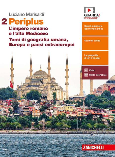  Periplus. Con e-book. Vol. 2: L' impero romano e l'alto Medioevo. Temi di geografia umana, Europa e paesi extraeuropei