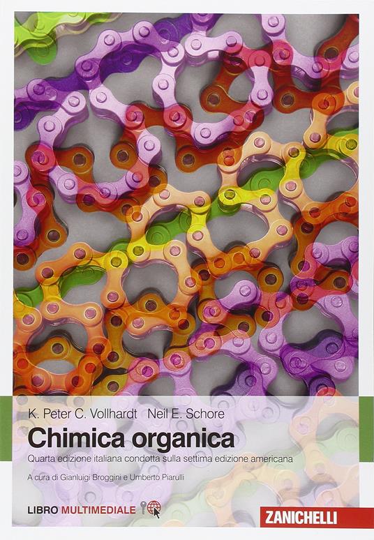 Chimica organica. Con Contenuto digitale (fornito elettronicamente) - Peter  C. Vollhardt - Neil E. Schore - - Libro - Zanichelli - | IBS