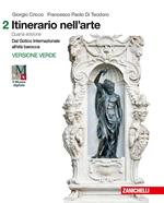 Itinerario nell'arte. Introduzione alla storia dell'arte. Ediz. verde. Per le Scuole superiori. Con Contenuto digitale (fornito elettronicamente)