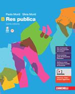 Res publica. Con espansione online. Vol. B