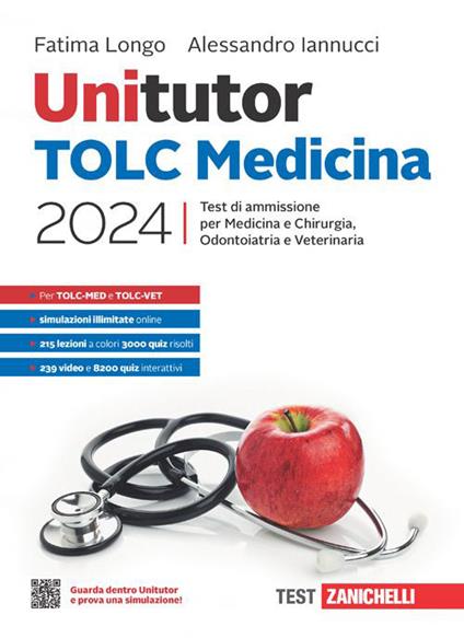 Unitutor TOLC Medicina 2024. Test di ammissione per Medicina e Chirurgia, Odontoiatria e Veterinaria. Con e-book - Fatima Longo,Alessandro Iannucci - copertina