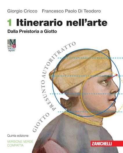  Itinerario nell'arte. Ediz. verde compatta. Con espansione online. Vol. 1: Dalla Preistoria a Giotto