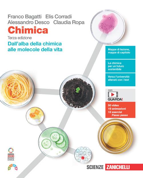  Chimica. Dall'alba della chimica alle molecole della vita. Con e-book. Con espansione online