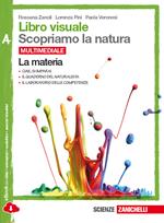 Libro visuale scopriamo la natura. Vol. A-B-C-D. Per la Scuola media. Con e-book. Con espansione online