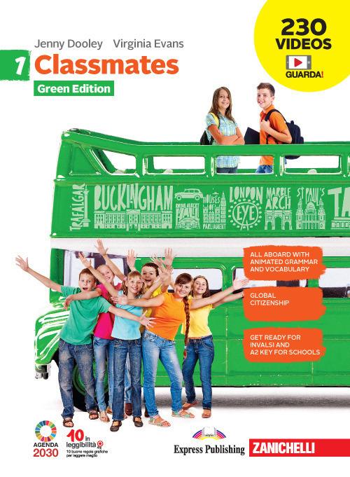  Classmates. Corso di inglese per la scuola secondaria di primo grado. Green edition. Con e-book. Con espansione online. Vol. 1