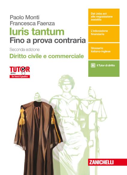  Iuris tantum. Fino a prova contraria. Diritto civile e commerciale. Con aggiornamento online