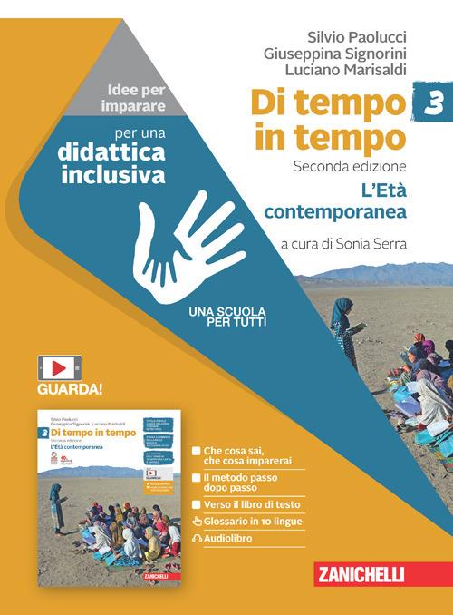  Di tempo in tempo. Idee per imparare. Con espansione online. Vol. 3: L' Età contemporanea