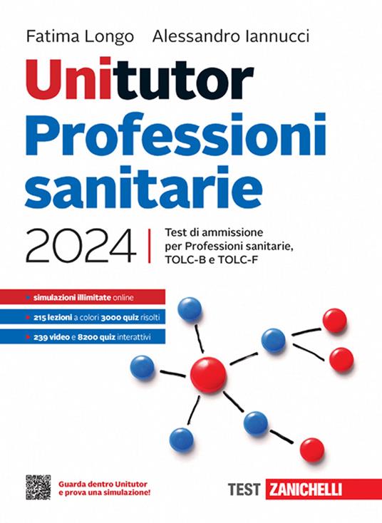 Unitutor Professioni sanitarie 2024. Test di ammissione per Professioni  sanitarie, TOLC-B e TOLC-F