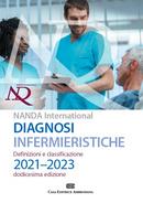 Diagnosi infermieristiche. Definizioni e classificazioni 2021-2023. NANDA international. Con Contenuto digitale (fornito elettronicamente) - T. Heather Herdman,Shigemi Kamitsuru - copertina