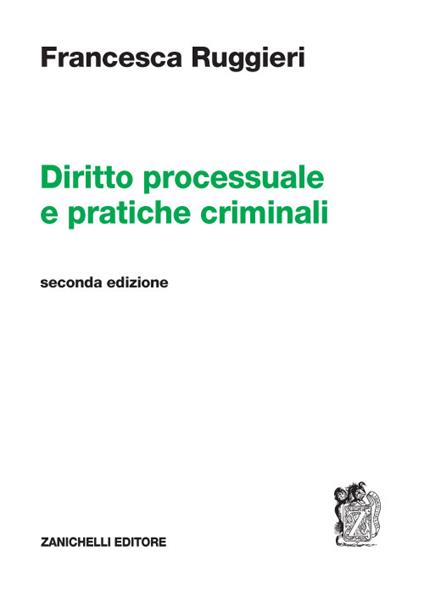 Diritto processuale e pratiche criminali-La Riforma Cartabia del processo penale (di S. Marcolini) - Francesca Ruggieri - copertina