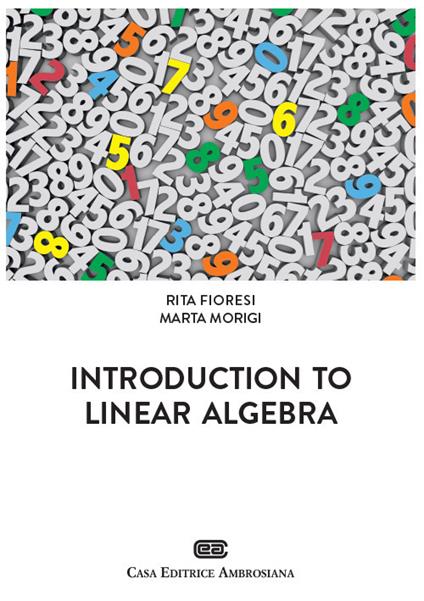 Introduction to linear algebra - Rita Fioresi,Marta Morigi - copertina