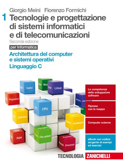  Tecnologia e progettazione di sistemi informatici e di telecomunicazioni. Per le Scuole superiori. Con Contenuto digitale (fornito elettronicamente)