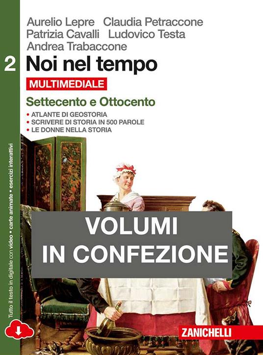  Noi nel tempo-Atlante di geostoria. Per le Scuole superiori. Con e-book. Con espansione online